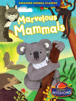 cover image of Marvelous Mammals
